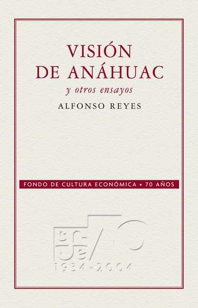 Produktbild: Visi&oacute;n de An&aacute;huac y otros ensayos