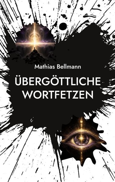 Produktbild: &Uuml;berg&ouml;ttliche Wortfetzen