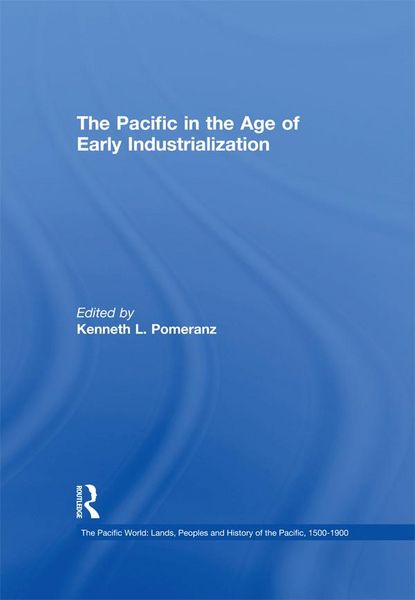 Produktbild: The Pacific in the Age of Early Industrialization