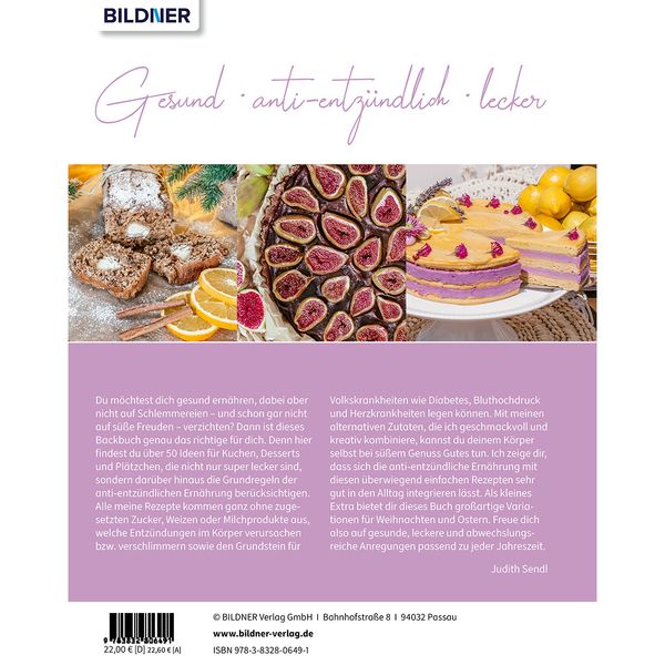 Produktbild: Chronisch Gesund #naschen - S&uuml;&szlig;er Genuss mit anti-entz&uuml;ndlichen Rezepten