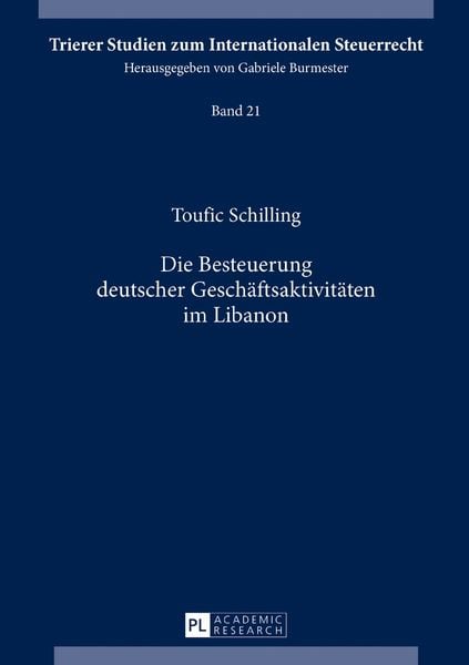 Produktbild: Die Besteuerung deutscher Gesch&auml;ftsaktivit&auml;ten im Libanon