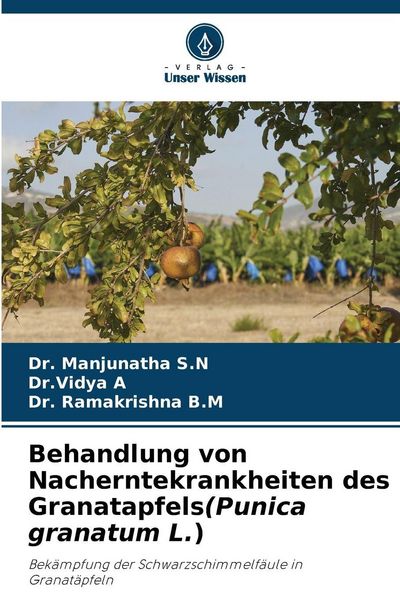 Produktbild: Behandlung von Nacherntekrankheiten des Granatapfels(Punica granatum L.)