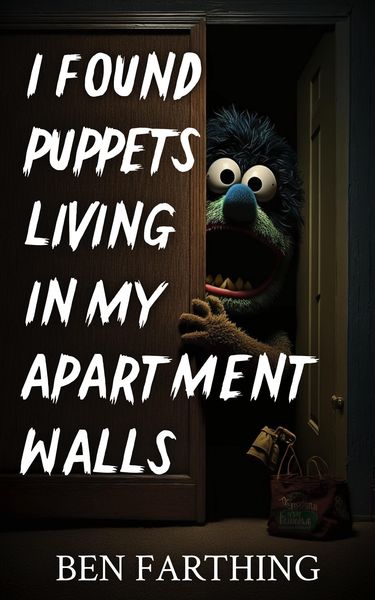 Produktbild: I Found Puppets Living In My Apartment Walls (I Found Horror)