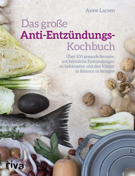 Produktbild: Das gro&szlig;e Anti-Entz&uuml;ndungs-Kochbuch