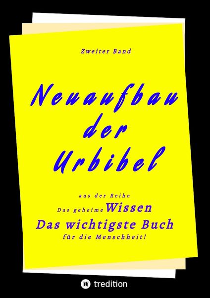 2. Band von Neuaufbau der Urbibel, Taschenbuch von Herausgeber, Tredition, 9783347605718