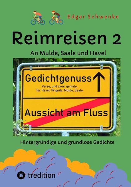 Produktbild: Reimreisen 2 - Von Ortsnamen und Ortsansichten zu hintergr&uuml;ndigen und grundlosen Gedichten mit Sprachwitz