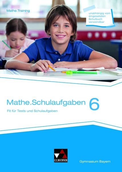 Mathe.delta 6 Schulaufgaben Bayern