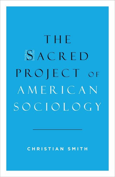 Produktbild: The Sacred Project of American Sociology