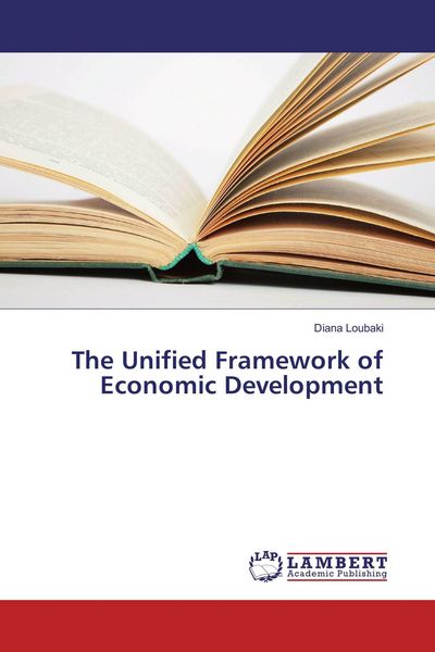 Produktbild: The Unified Framework of Economic Development