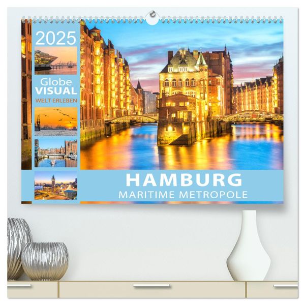 HAMBURG - Maritime Metropole (hochwertiger Premium Wandkalender 2025 DIN A2 quer), Kunstdruck in Hochglanz