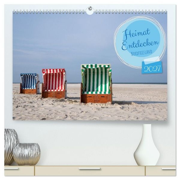 Produktbild: Heimat Entdecken - Nordfriesland (hochwertiger Premium Wandkalender 2027 DIN A2 quer), Kunstdruck in Hochglanz