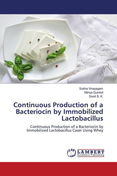 Produktbild: Continuous Production of a Bacteriocin by Immobilized Lactobacillus