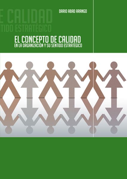 Produktbild: El concepto de calidad en la organizaci&oacute;n y su sentido estrat&eacute;gico