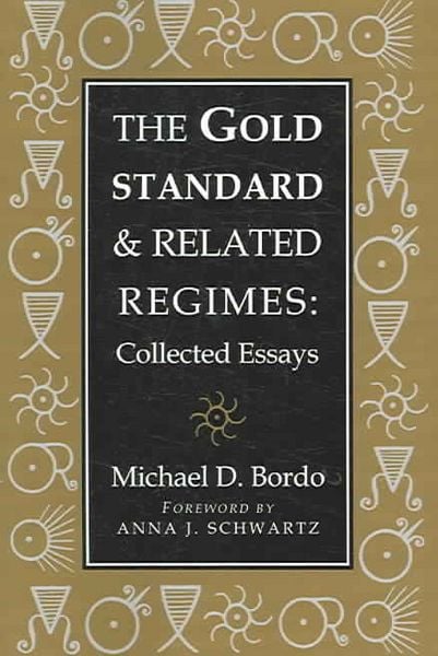 Produktbild: The Gold Standard and Related Regimes