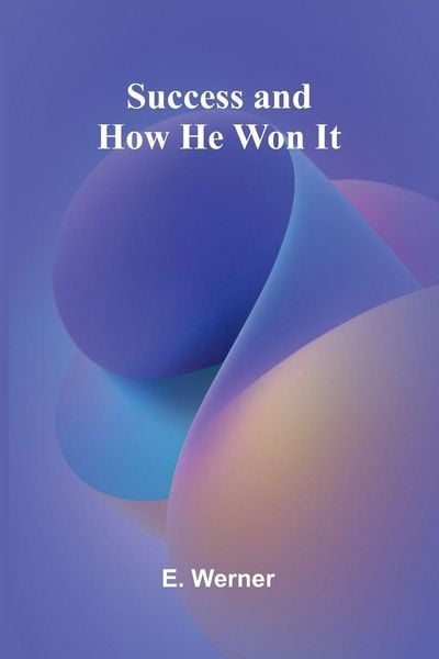 Produktbild: Success and How He Won It
