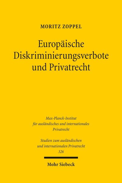 Produktbild: Europ&auml;ische Diskriminierungsverbote und Privatrecht