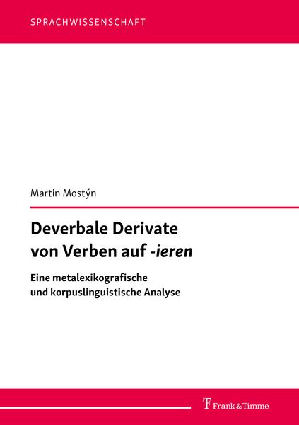 Deverbale Derivate von Verben auf '-ieren'; Taschenbuch von Martin Mostýn, Frank & Timme, 9783732911684