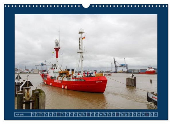 Produktbild: Feuerschiffe - Borkum Riff - Elbe 1 - Deutsche Bucht (Wandkalender 2026 DIN A3 quer), CALVENDO Monatskalender