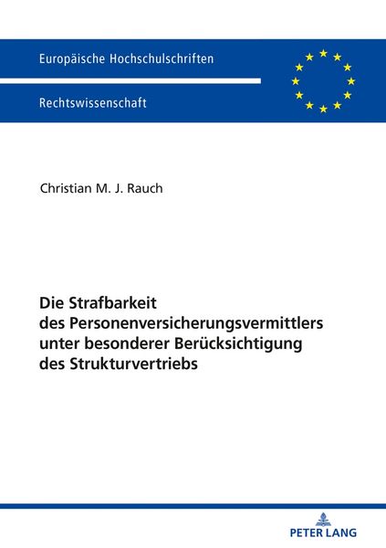 Produktbild: Die Strafbarkeit des Personenversicherungsvermittlers unter besonderer Ber&uuml;cksichtigung des Strukturvertriebs