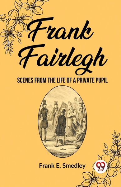 Produktbild: Frank Fairlegh Scenes From The Life Of A Private Pupil