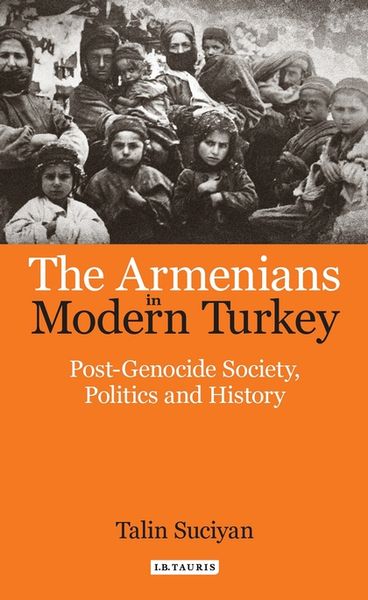 Produktbild: Suciyan, T: Armenians in Modern Turkey