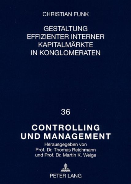 Produktbild: Gestaltung effizienter interner Kapitalm&auml;rkte in Konglomeraten
