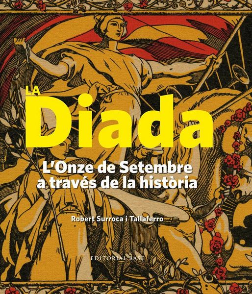 Produktbild: Surroca i Tallaferro, R: Diada : L'Onze de Setembre a trav&eacute;s
