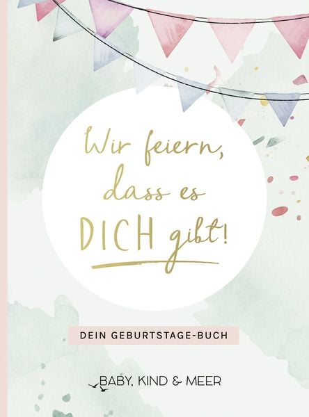 Produktbild: Wir feiern, dass es dich gibt!