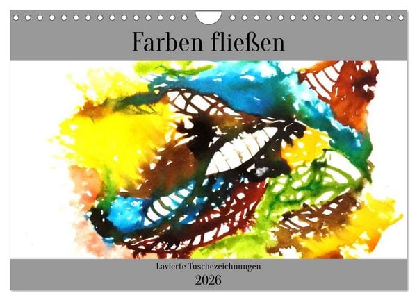 Farben fließen (Wandkalender 2026 DIN A4 quer), CALVENDO Monatskalender