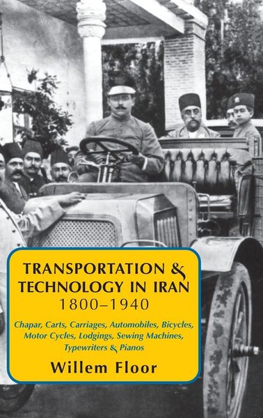 Produktbild: Transportation & Technology in iran, 1800-1940