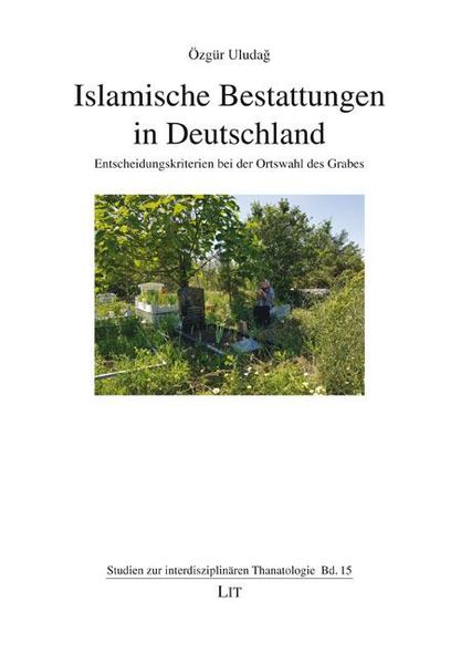 Produktbild: Uludag, &Ouml;: Islamische Bestattungen in Deutschland