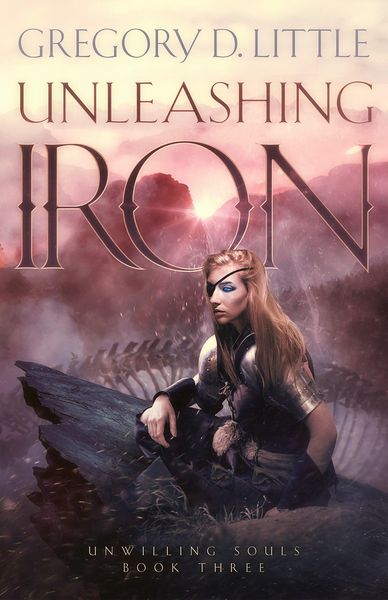 Produktbild: Unleashing Iron (Unwilling Souls, #3)