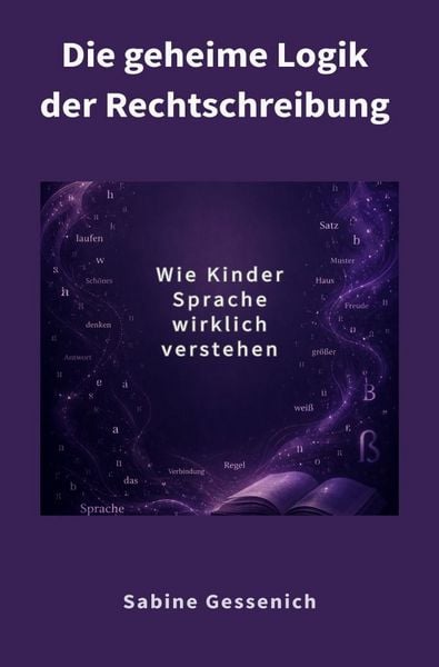 Produktbild: Lernblockaden &ndash; neue Wege entdecken / Die geheime Logik der Rechtschreibung
