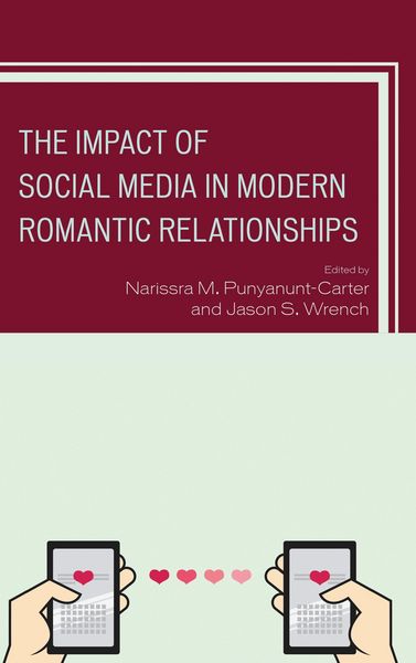 Produktbild: The Impact of Social Media in Modern Romantic Relationships