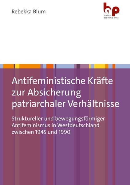 Produktbild: Antifeministische Kr&auml;fte zur Absicherung patriarchaler Verh&auml;ltnisse