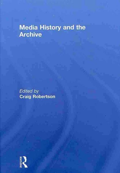 Produktbild: Media History and the Archive