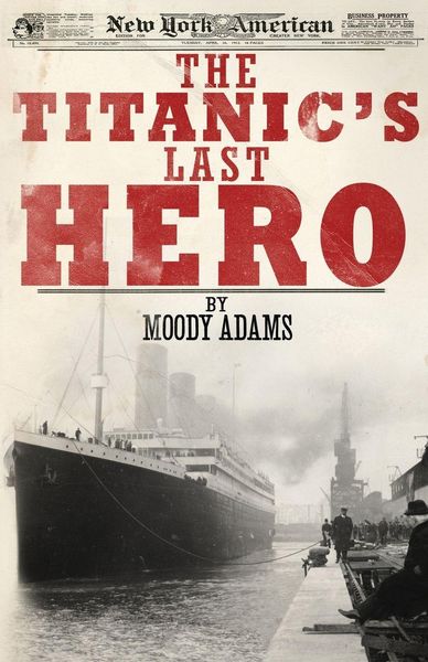 Produktbild: The Titanic's Last Hero