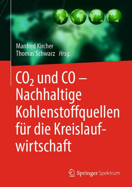 Produktbild: CO2 und CO - Nachhaltige Kohlenstoffquellen f&uuml;r die Kreislaufwirtschaft