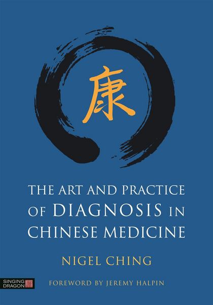 Produktbild: The Art and Practice of Diagnosis in Chinese Medicine