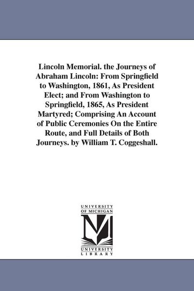 Produktbild: Lincoln Memorial. the Journeys of Abraham Lincoln