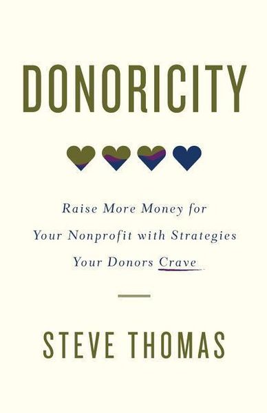 Produktbild: Donoricity: Raise More Money for Your Nonprofit with Strategies Your Donors Crave