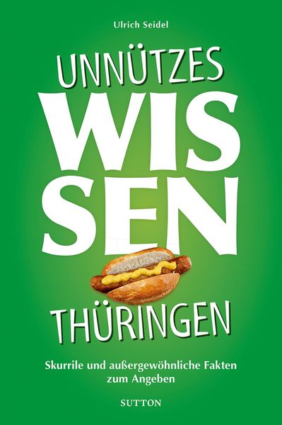 Produktbild: Unn&uuml;tzes Wissen Th&uuml;ringen.