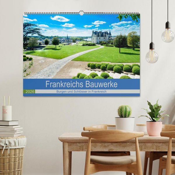 Produktbild: Frankeichs Bauwerke - Schl&ouml;ser und Burgen in der Grand Nation (Wandkalender 2026 DIN A2 quer), CALVENDO Monatskalender