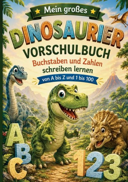 Produktbild: Mein gro&szlig;es Dinosaurier Vorschulbuch - Buchstaben und Zahlen schreiben lernen