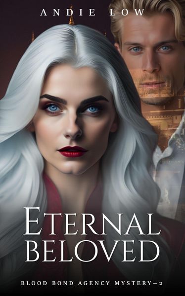 Produktbild: Eternal Beloved (Blood Bond Agency, #2)
