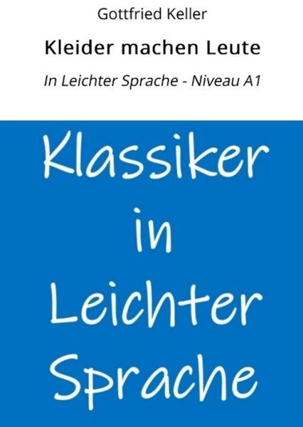 Produktbild: Kleider machen Leute: In Leichter Sprache - Niveau A1