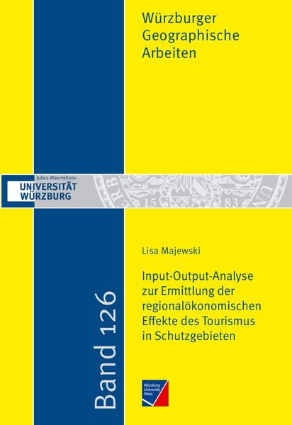 Produktbild: Input-Output-Analyse zur Ermittlung der regional&ouml;konomischen Effekte des Tourismus in Schutzgebieten