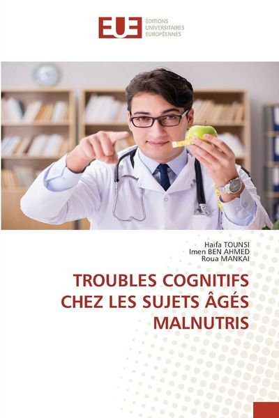 Produktbild: TROUBLES COGNITIFS CHEZ LES SUJETS &Acirc;G&Eacute;S MALNUTRIS