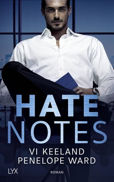 Hate Notes, Taschenbuch von Vi Keeland , Penelope Ward, Lyx, 9783736312869