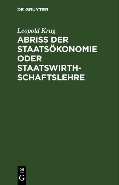 Produktbild: Abri&szlig; der Staats&ouml;konomie oder Staatswirthschaftslehre